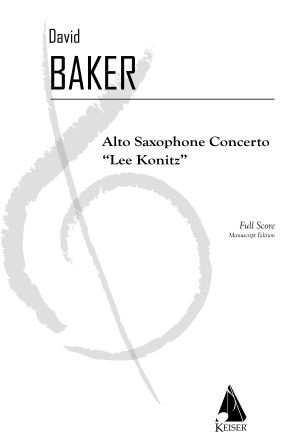 David Baker: Alto Saxophone Concerto