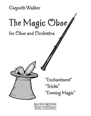 Gwyneth Walker: The Magic Oboe