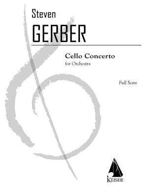 Steven R. Gerber: Cello Concerto