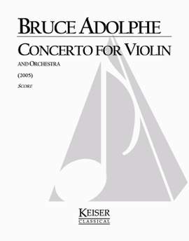 Bruce Adolphe: Violin Concerto