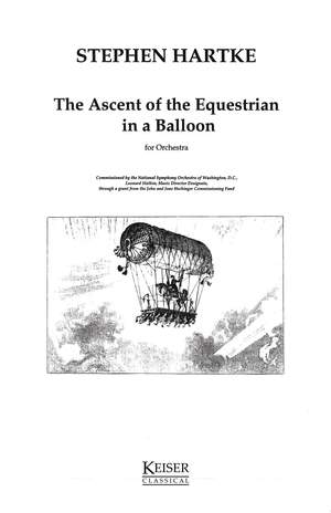 Stephen Hartke: The Ascent of the Equestrian in a Balloon