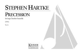 Stephen Hartke: Precession