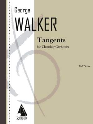 George Walker: Tangents for Chamber Orchestra