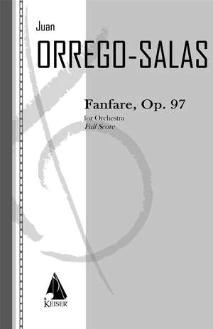 Juan Orrego-Salas: Fanfare for Large Orchestra, Op. 97