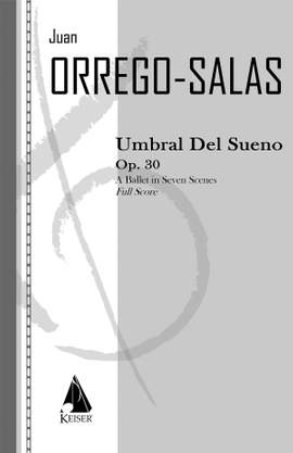 Juan Orrego-Salas: Umbral Del Sueno, Op. 30