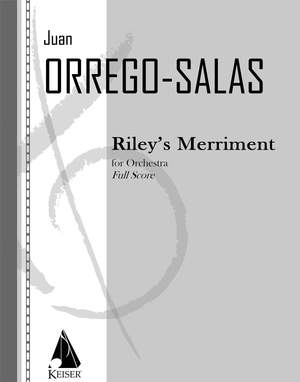 Juan Orrego-Salas: Riley's Merriment, Op. 94