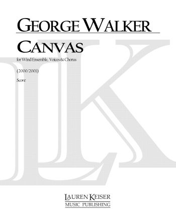 George Walker: Canvas