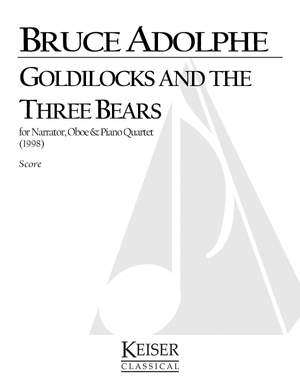 Bruce Adolphe: Goldilocks and the Three Bears