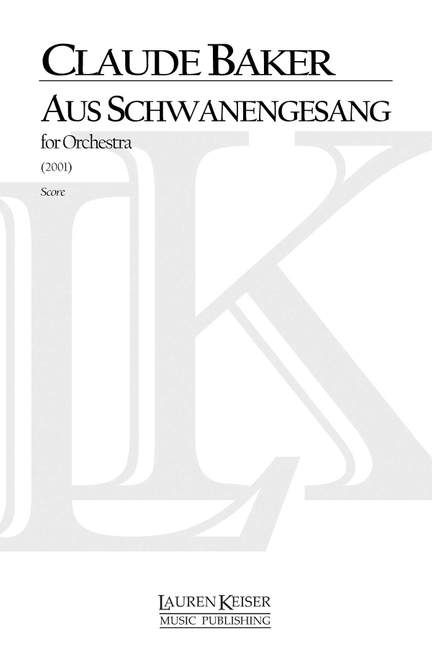 Claude Baker: Aus Schwanengesang
