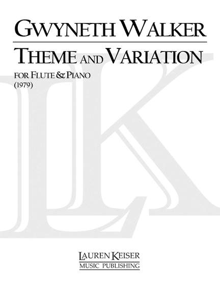 Gwyneth Walker: Theme and Variation