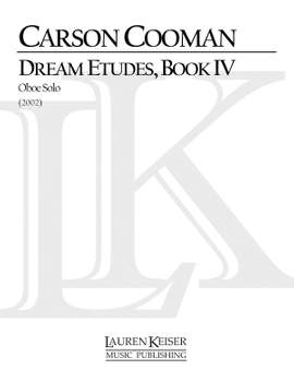 Carson Cooman: Dream Etudes, Book IV