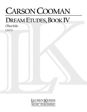 Carson Cooman: Dream Etudes, Book IV