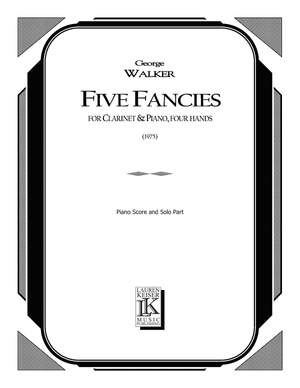 George Walker: Five Fancies