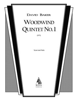David Baker: Woodwind Quintet No. 1