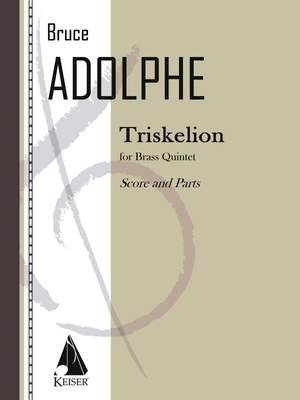 Bruce Adolphe: Triskelion