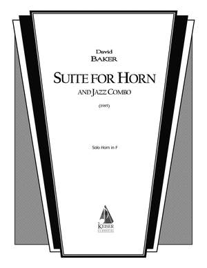 David Baker: Suite for Horn and Jazz Combo