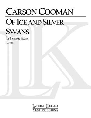 Carson Cooman: Of Ice and Silver Swans