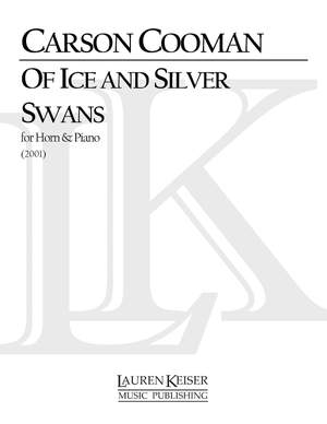 Carson Cooman: Of Ice and Silver Swans