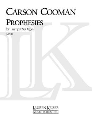 Carson Cooman: Prophesies