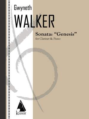 Gwyneth Walker: Sonata for Clarinet and Piano: Genesis