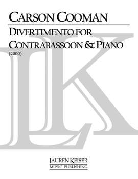Carson Cooman: Divertimento for Contrabassoon and Piano