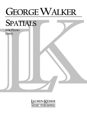 George Walker: Spatials