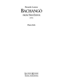 Ricardo Lorenz: Bachango: from Tres Exitos