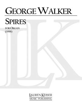 George Walker: Spires