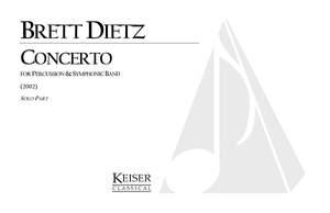 Brett William Dietz: Concerto for Percussion and Symphonic Band