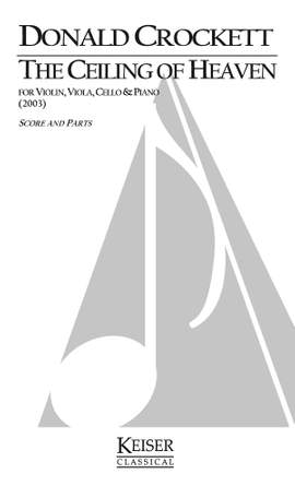 Donald Crockett: The Ceiling of Heaven: Five Movements