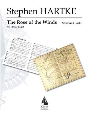 Stephen Hartke: The Rose of the Winds
