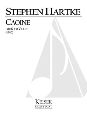 Stephen Hartke: Caoine