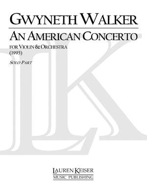 Gwyneth Walker: An American Concerto for Violin