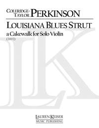 Coleridge-Taylor Perkinson: Louisiana Blues Strut: A Cakewalk