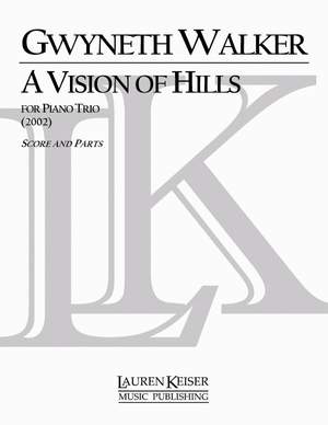 Gwyneth Walker: A Vision of Hills