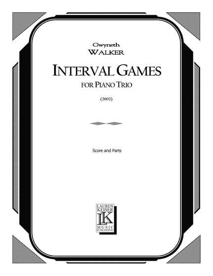 Gwyneth Walker: Interval Games