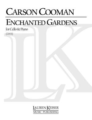 Carson Cooman: Enchanted Gardens