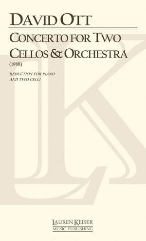 David Ott: Concerto for Two Cellos and Orchestra