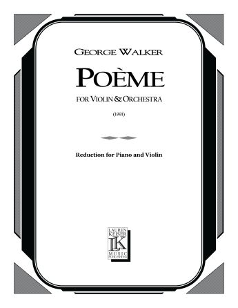 George Walker: Poeme