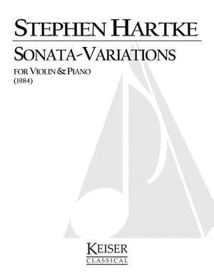 Stephen Hartke: Sonata - Variations