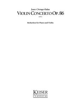 Juan Orrego-Salas: Violin Concerto, Op. 86 (Piano Reduction)