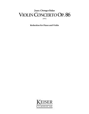 Juan Orrego-Salas: Violin Concerto, Op. 86 (Piano Reduction)