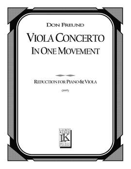 Don Freund: Viola Concerto in One Movement (Piano Reduction)
