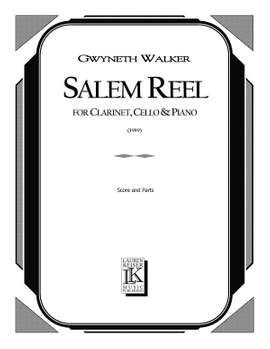 Gwyneth Walker: Salem Reel for Clarinet, Cello and Piano