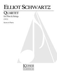 Elliott Schwartz: Quartet for Oboe and Strings