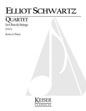 Elliott Schwartz: Quartet for Oboe and Strings