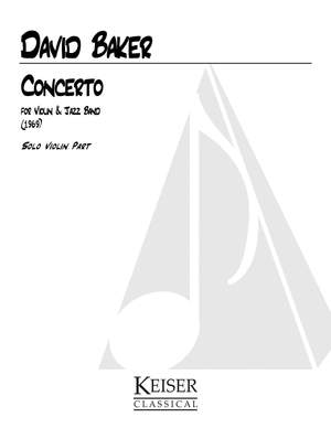 David Baker: Concerto for Violin and Jazz Band