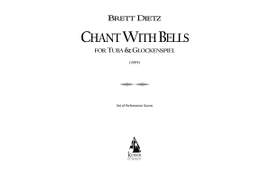 Brett William Dietz: Chant with Bells