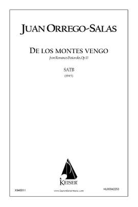 Juan Orrego-Salas: De Los Montes Vengo