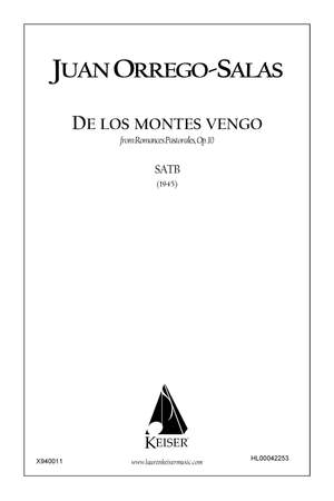 Juan Orrego-Salas: De Los Montes Vengo